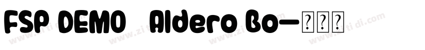 FSP DEMO   Aldero Bo字体转换
